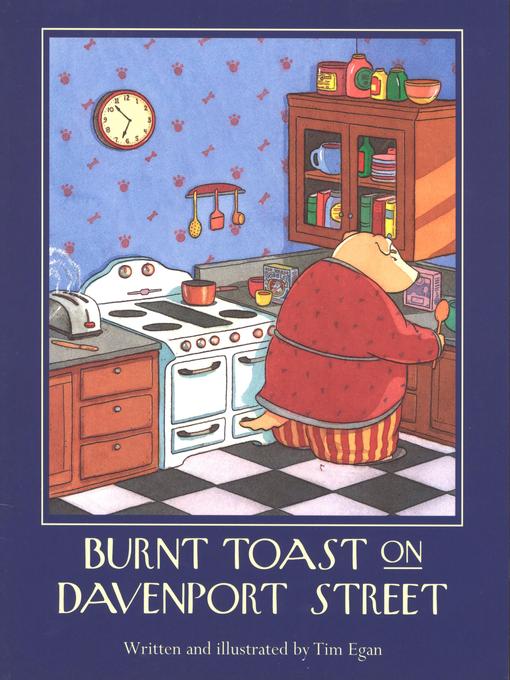 Title details for Burnt Toast on Davenport Street by Tim Egan - Available